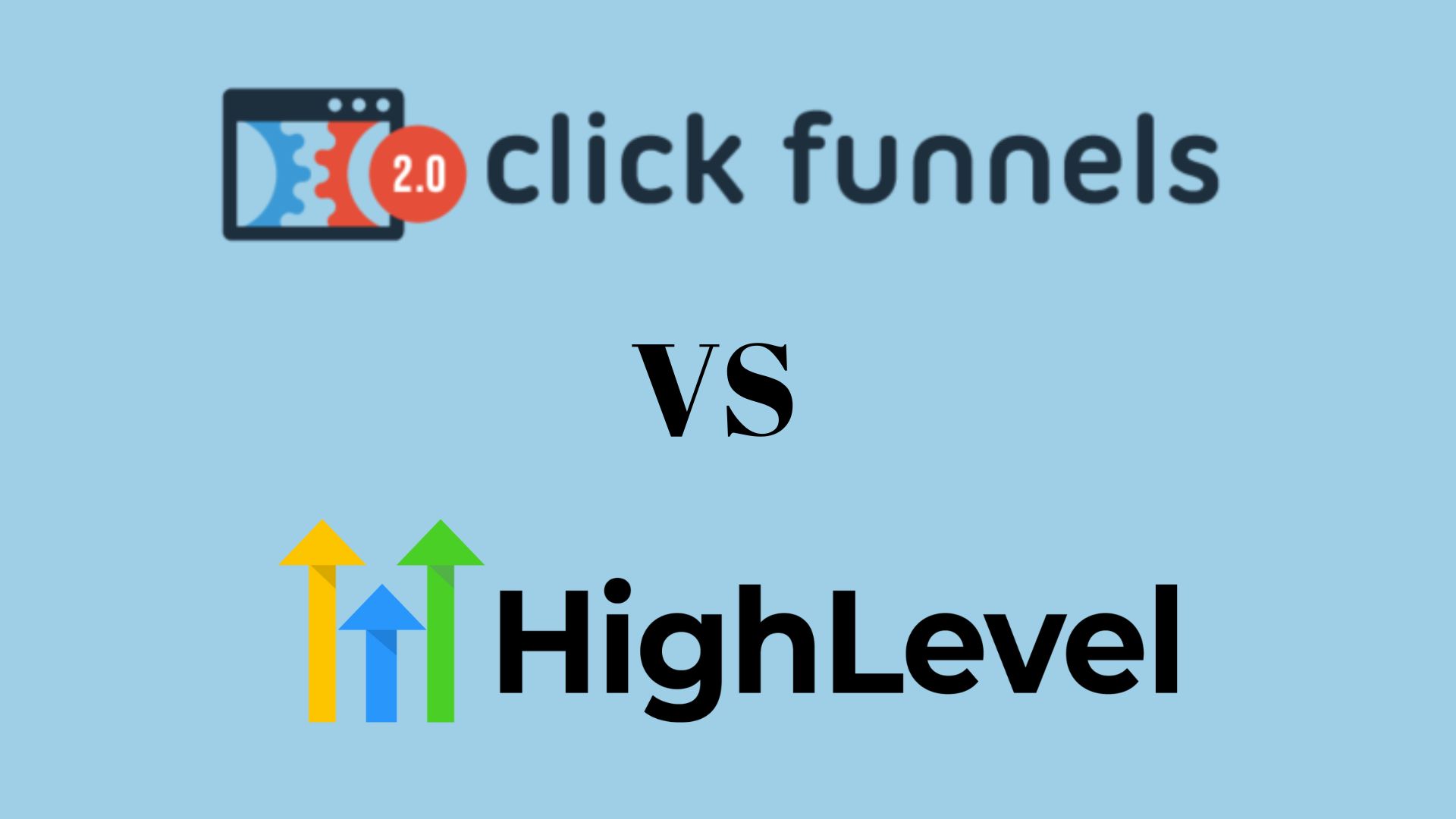 Clickfunnels 2.0 vs GoHighLevel